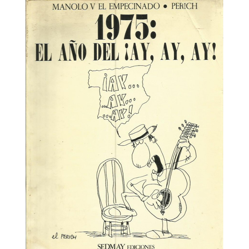 1975 EL AÑO DEL ¡AY, AY, AY!