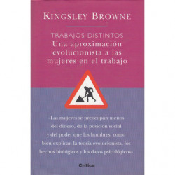 TRABAJOS DISTINTOS Una aproximación evolucionista a las mujeres en el trabajo