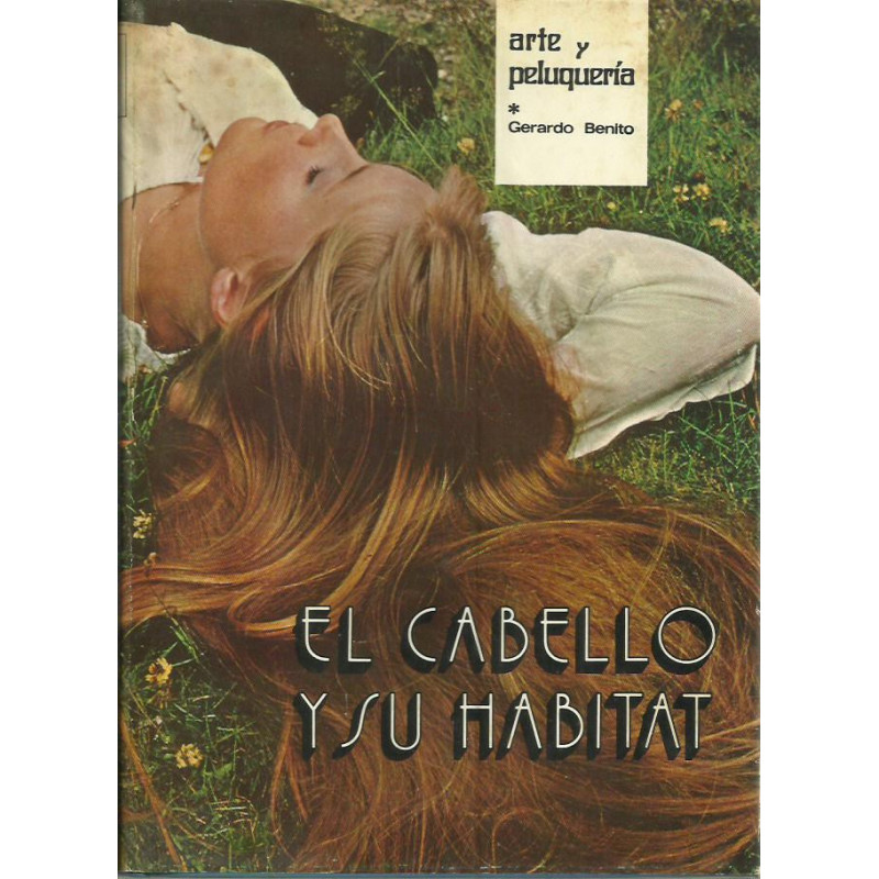 EL CABELLO Y SU HABITAT