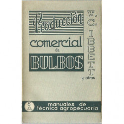 PRODUCCIÓN COMERCIAL DE BULBOS