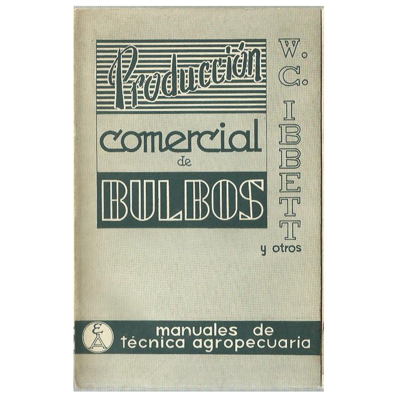 PRODUCCIÓN COMERCIAL DE BULBOS