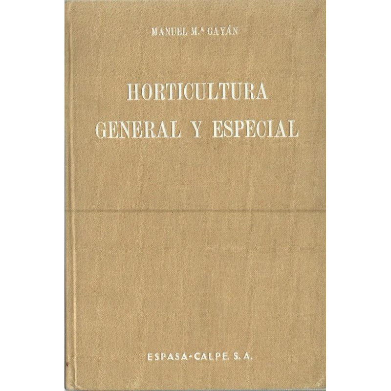 HORTICULTURA GENERAL Y ESPECIAL