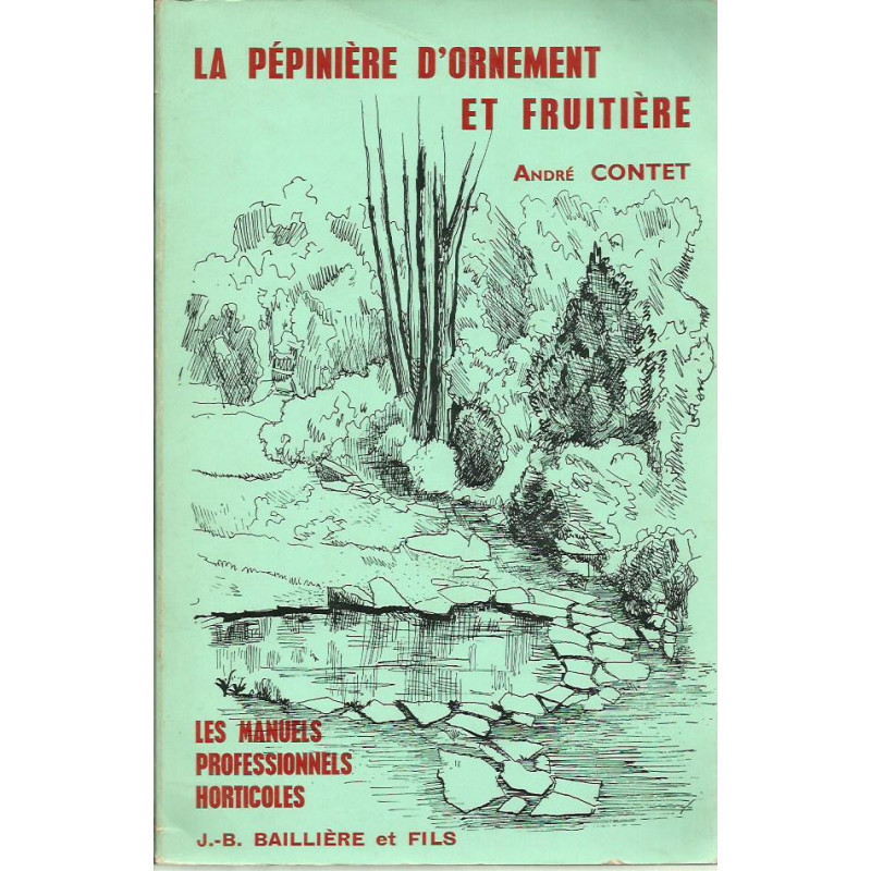 LA PÉPINIÈRE D'ORNEMENT ET FRUITIÈRE
