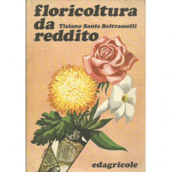FLORICOLTURA DA REDDITO