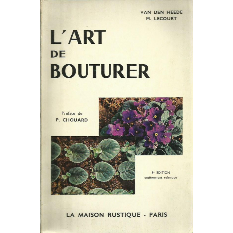 L'ART DE BOUTURER