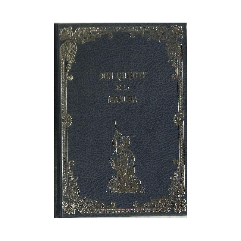 DON QUIJOTE DE LA MANCHA