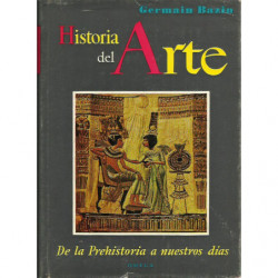 HISTORIA DEL ARTE De la Prehistoria a Nuestros Días