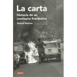 LA CARTA Historia de un Comisario Franquista