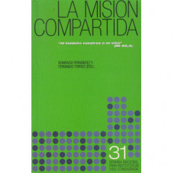 LA MISIÓN COMPARTIDA -Id también vosotros a mi viña- (Mt 20,4)