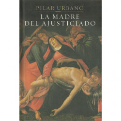 LA MADRE DEL AJUSTICIADO