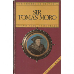 SIR TOMÁS MORO Lord Canciller de Inglaterra
