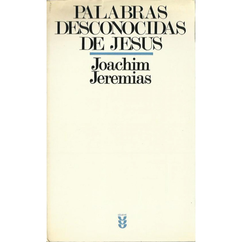 PALABRAS DESCONOCIDAS DE JESÚS