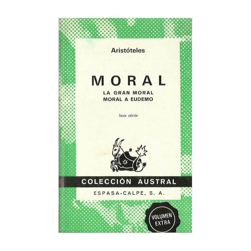 MORAL La Gran Moral. Moral a Eudemo