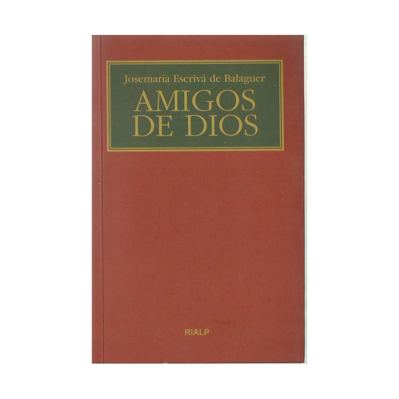 AMIGOS DE DIOS Homilias