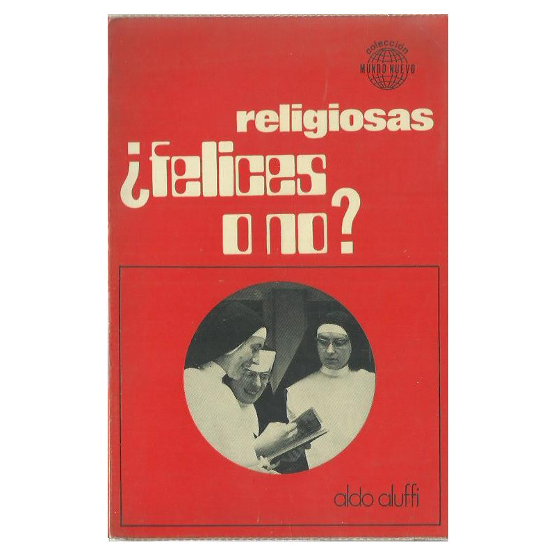 RELIGIOSAS ¿FELICES O NO?