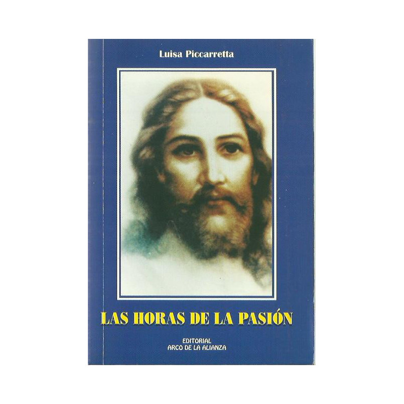 LAS HORAS DE LA PASIÓN