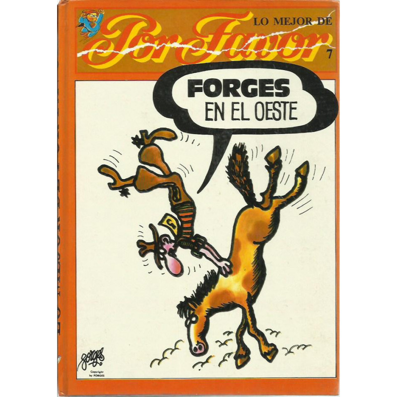 LO MEJOR DE PORFAVOR . FORGES EN EL OESTE