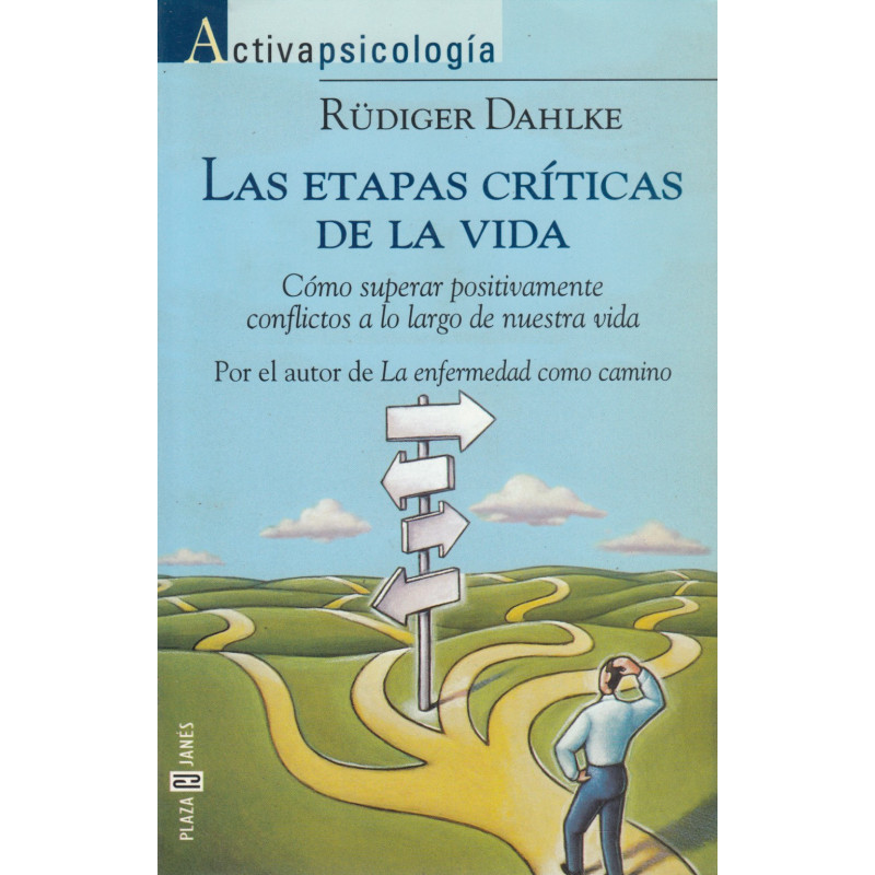 LAS ETAPAS CRÍTICAS DE LA VIDA