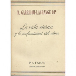 LA VIDA ETERNA Y LA PROFUNDIDAD DEL ALMA