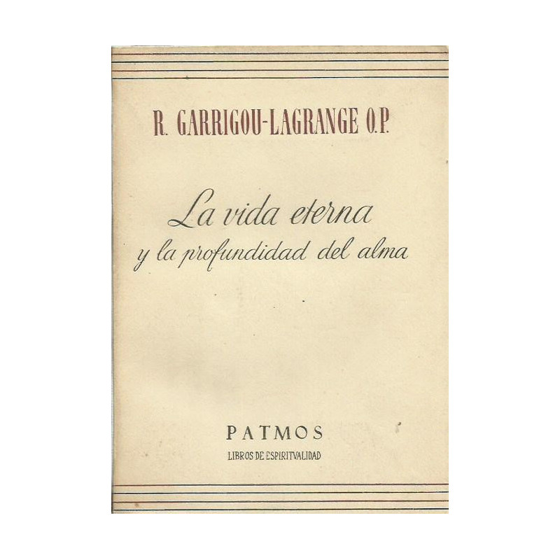 LA VIDA ETERNA Y LA PROFUNDIDAD DEL ALMA