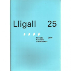 LLIGALL 25 Revista Catalana d'Arxivística