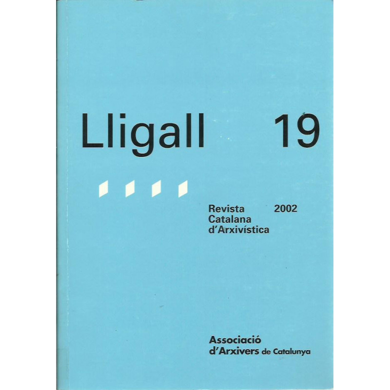 LLIGALL 19 Revista Catalana d'Arxivística