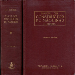 MANUAL DEL CONSTRUCTOR DE MÁQUINAS 2 Tomos OBRA COMPLETA