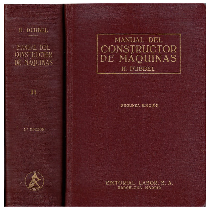 MANUAL DEL CONSTRUCTOR DE MÁQUINAS 2 Tomos OBRA COMPLETA