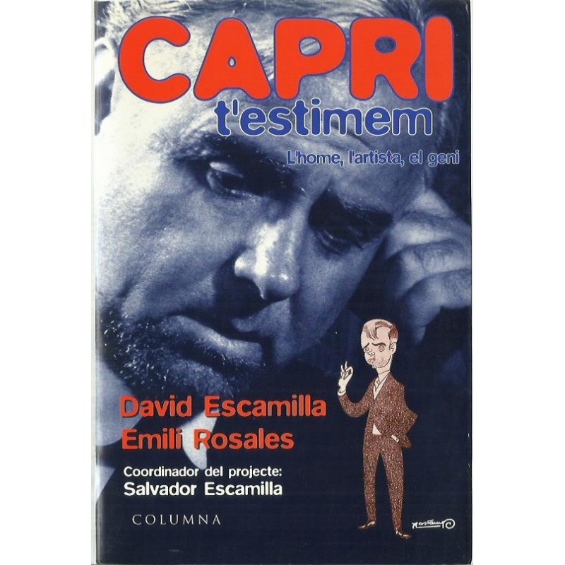 CAPRI T'ESTIMEM L'Home, l'Artista, el Geni
