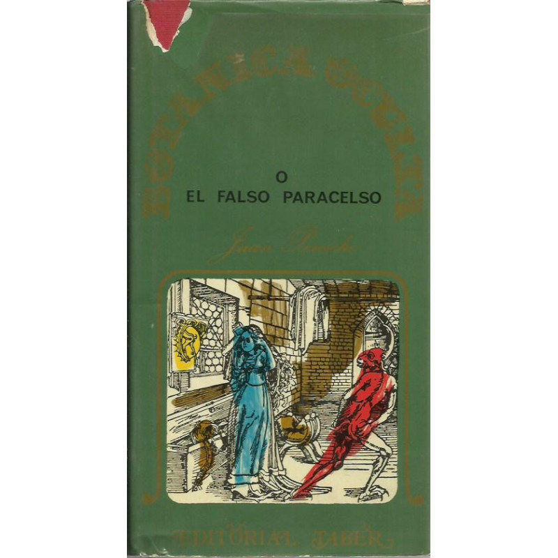 BOTANICA OCULTA O EL FALSO PARACELSO