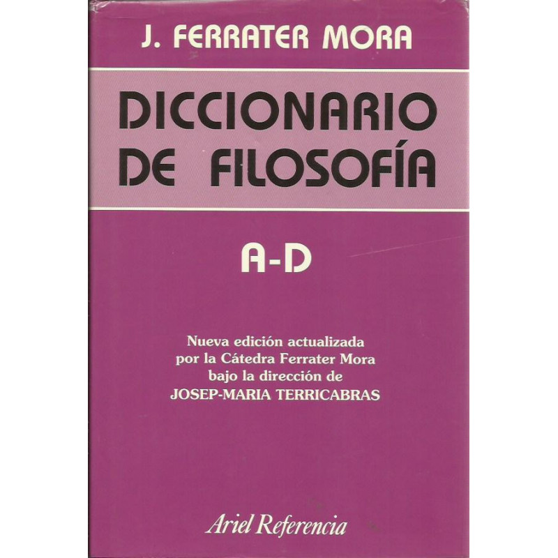 DICCIONARIO DE FILOSOFÍA A-D. Tomo I
