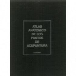 ATLAS ANATOMICO DE LOS PUNTOS DE ACUPUNTURA