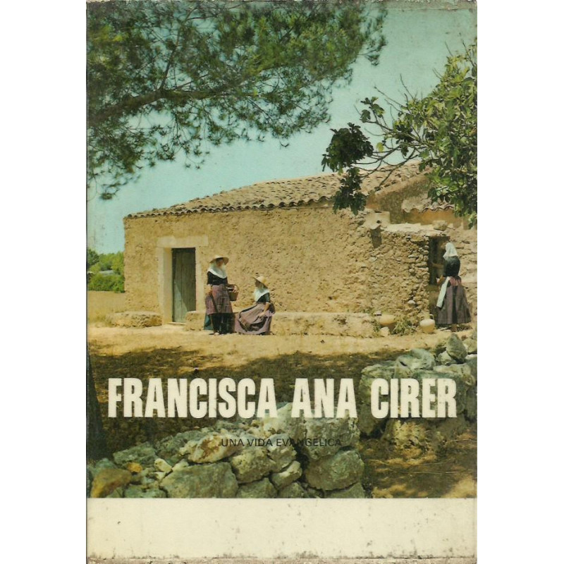 FRANCISCA ANA CIRER UNA VIDA EVANGELICA