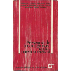 PRESENCIA DE LOS RELIGIOSOS EN LA NUEVA SOCIEDAD
