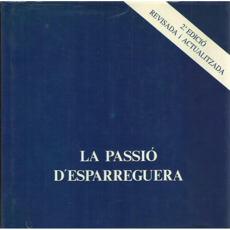 LA PASSIÓ D'ESPARREGUERA
