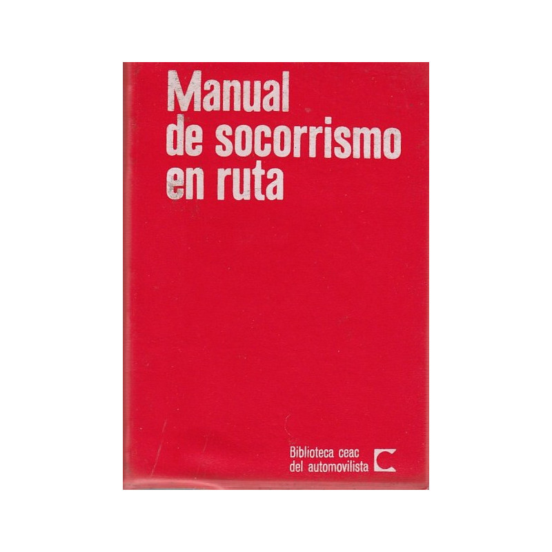 MANUAL DE SOCORRISMO EN RUTA