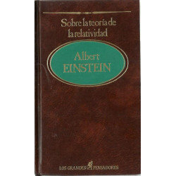 SOBRE LA TEORÍA DE LA RELATIVIDAD y Otras Aportaciones Científicas