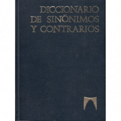 DICCIONARIO DE SINÓNIMOS Ideas Afines y Contrarios
