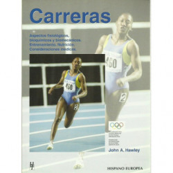 CARRERAS Aspectos Fisiológicos, bioquímicos y biomecánicos. Entrenamiento. Nutrición. Consideraciones médicas