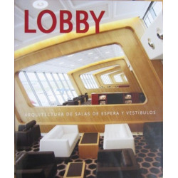 LOBBY ARQUITECTURA DE SALAS DE ESPERA Y VESTÍBULOS