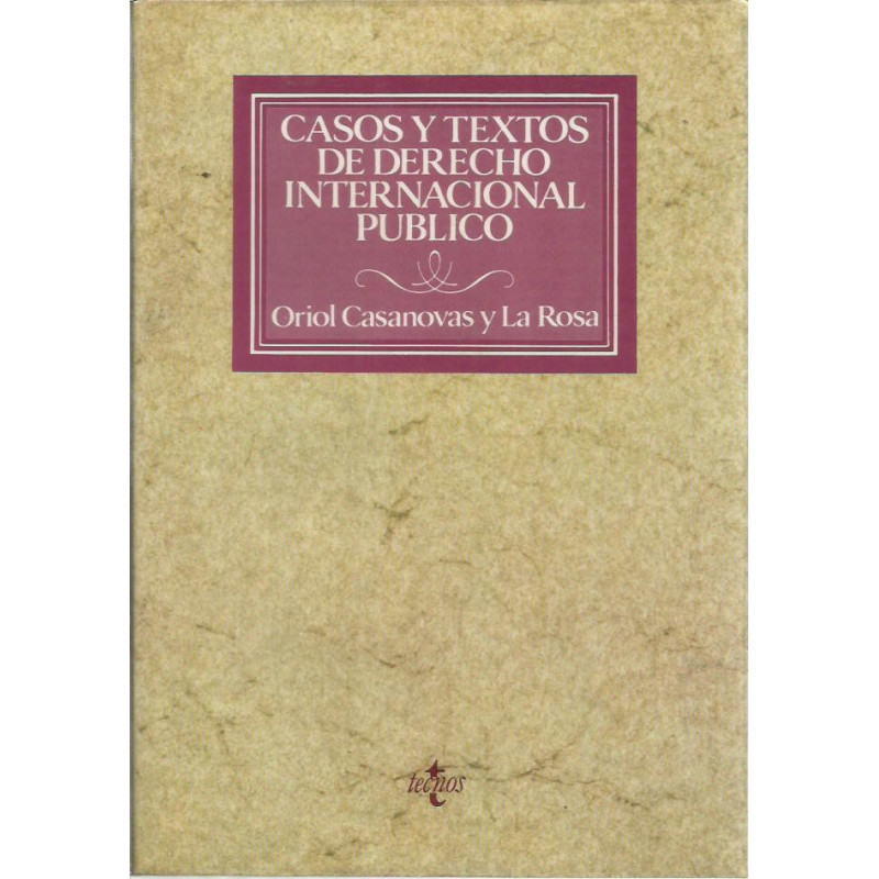 CASOS Y TEXTOS DE DERECHO INTERNACIONAL PÚBLICO