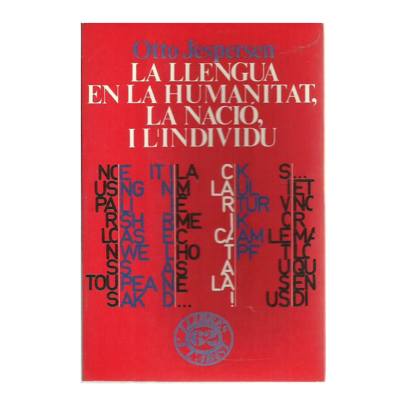 LE LLENGUA EN LA HUMANITAT, LA NACIÓ, I L'INDIVIDU