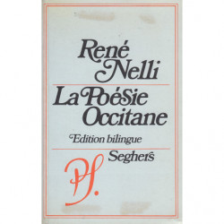 LA POÉSIE OCCITANE des Origines à nos Jours EDITION BILINGUIE