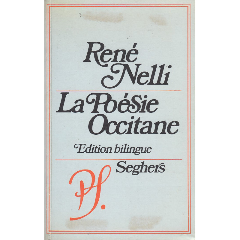 LA POÉSIE OCCITANE des Origines à nos Jours EDITION BILINGUIE