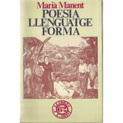 POESIA, LLENGUATGE, FORMA Dotze Poetes Catalans i Altres Notes Crítiques