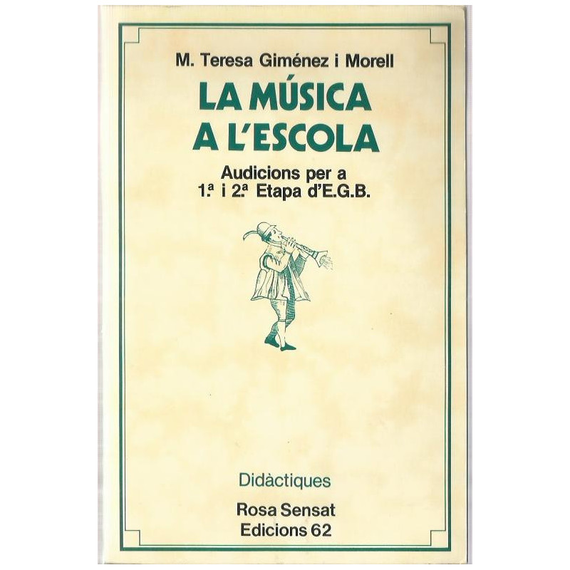 LA MÚSICA A L'ESCOLA Audicions per a 1.ª I 2.ª Etapa d'E.G.B.