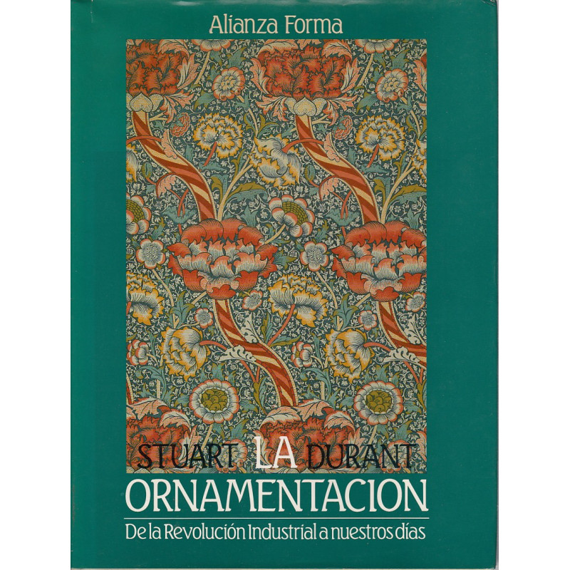 LA ORNAMENTACION De la Revolución Industrial a Nuestros Días