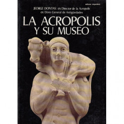 LA ACROPOLIS Y SU MUSEO
