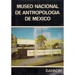 TESOROS DEL MUSEO NACIONAL DE ANTROPOLOGIA DE MÉXICO