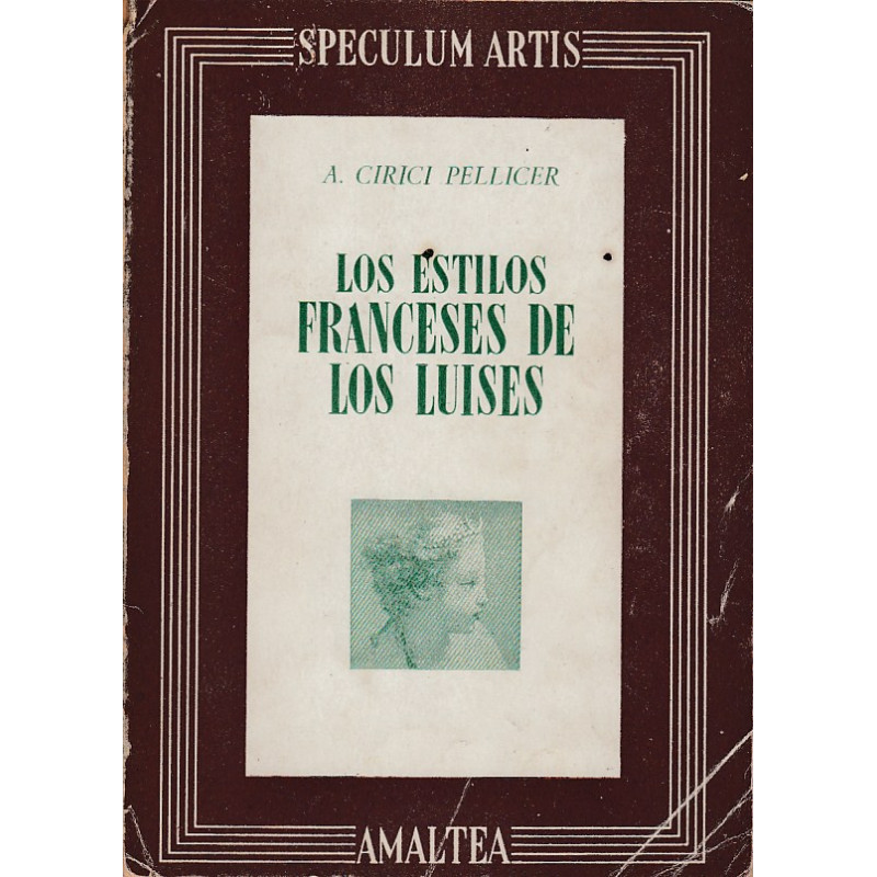 LOS ESTILOS FRANCESES DE LOS LUISES, Speculum Artis